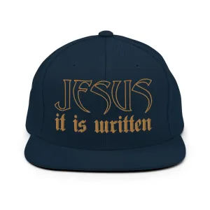 Jesus...It Is Written Snapback Hat