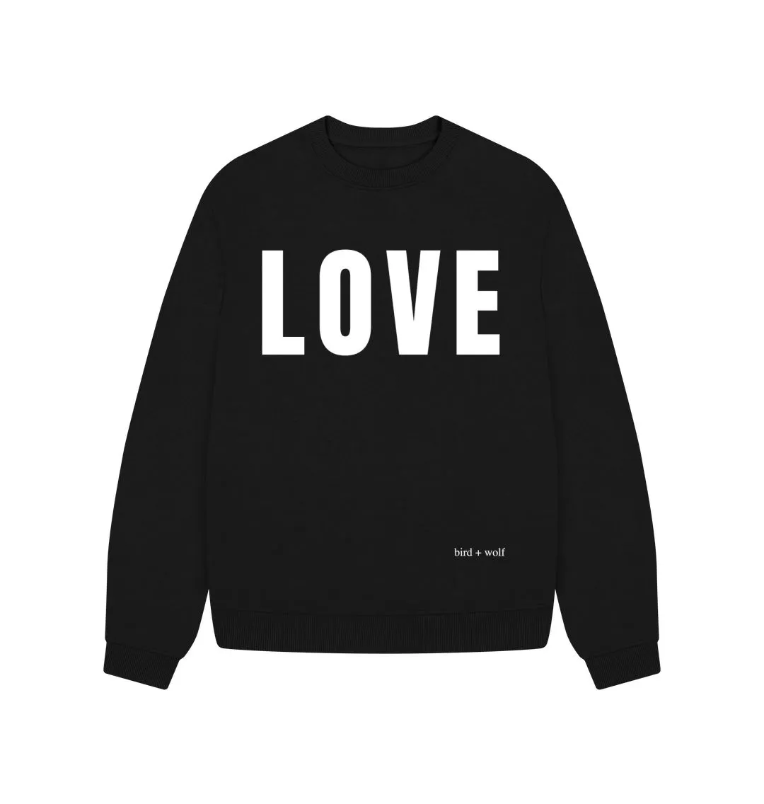 Love Oversized Sweatshirt
