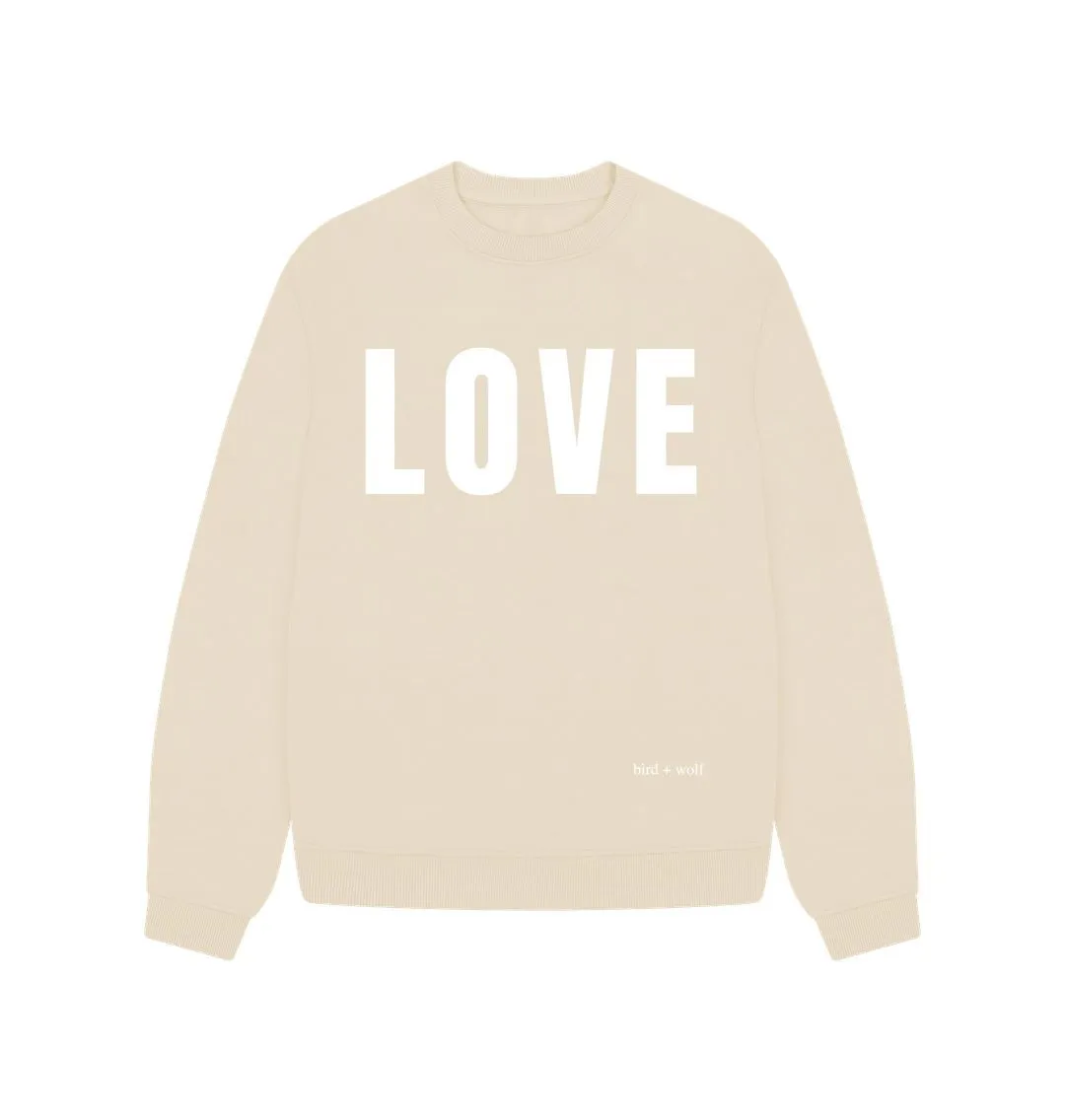 Love Oversized Sweatshirt