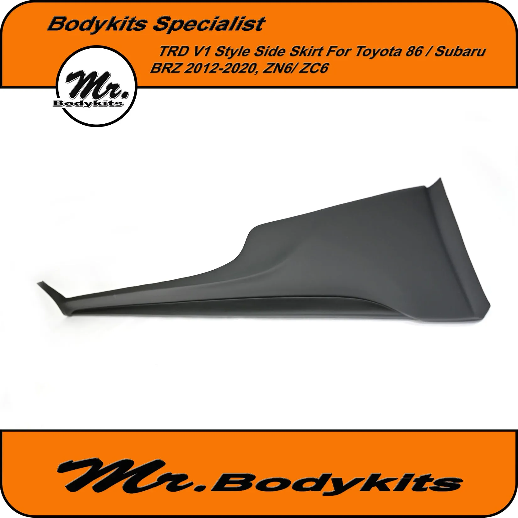 Mr Plastic TRD V1 Side Skirt Bodykits For Toyota 86 / Subaru BRZ 2012-2020, ZN6 , ZC6