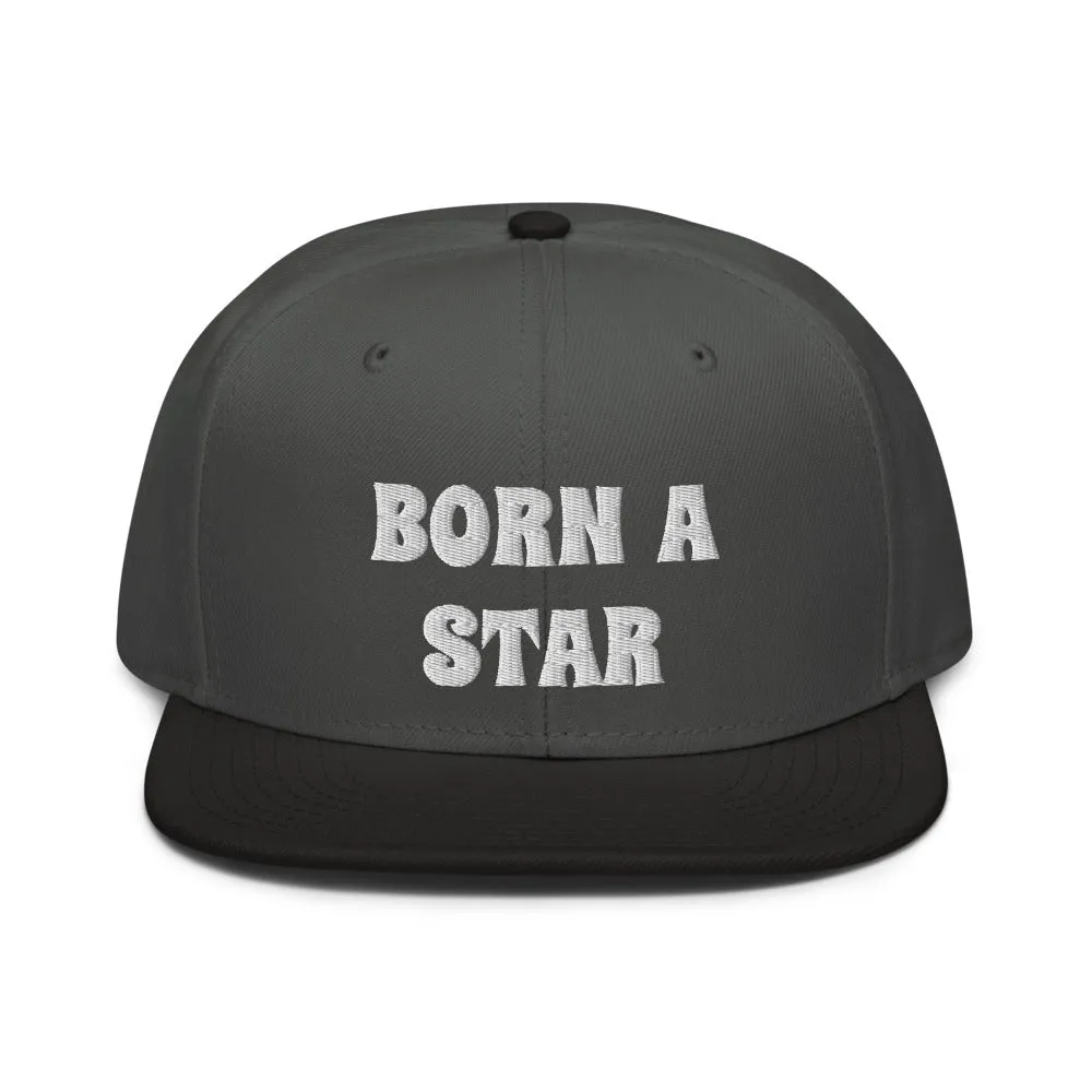 Snapback Hat "2052-0151 Born A Star (White Logo)"