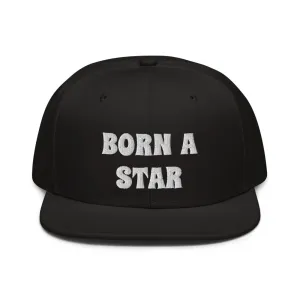 Snapback Hat "2052-0151 Born A Star (White Logo)"