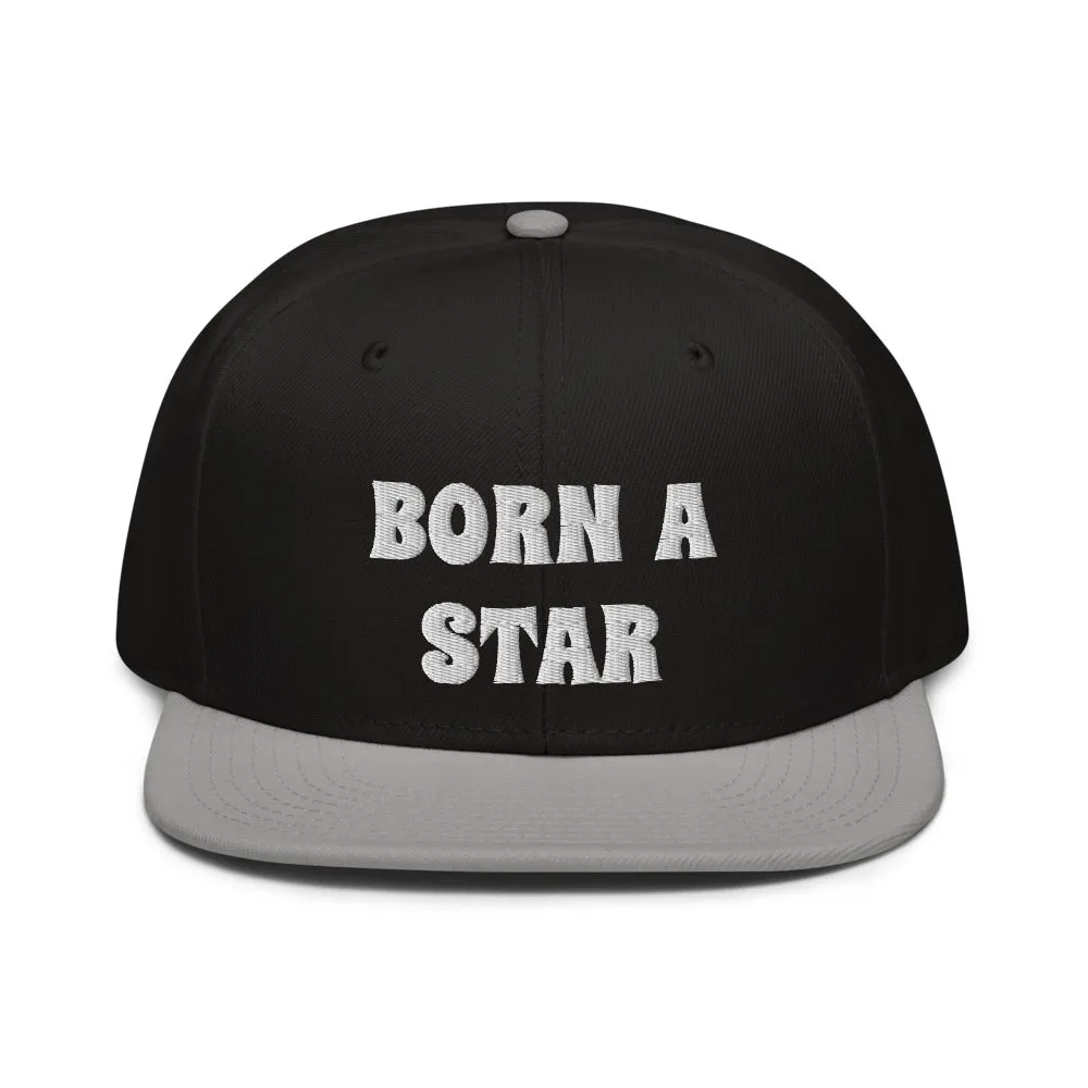 Snapback Hat "2052-0151 Born A Star (White Logo)"