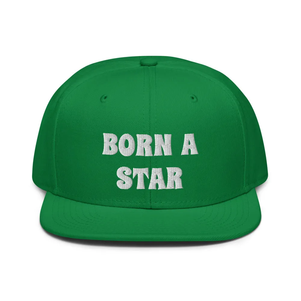 Snapback Hat "2052-0151 Born A Star (White Logo)"