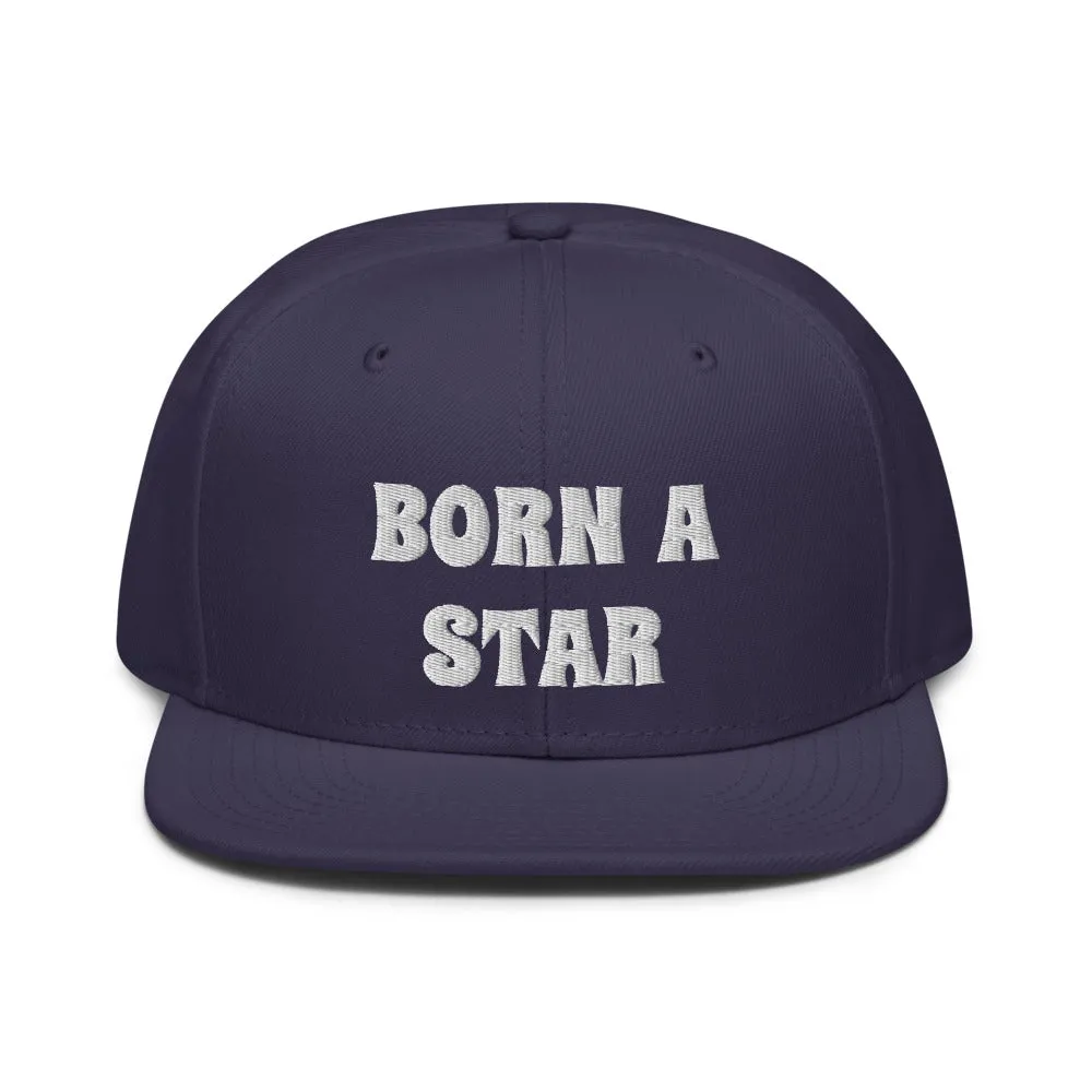 Snapback Hat "2052-0151 Born A Star (White Logo)"