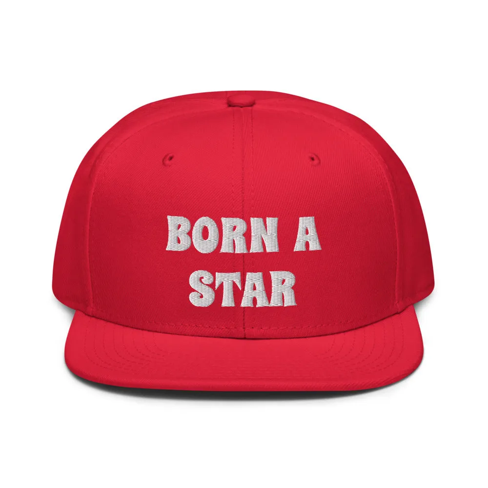 Snapback Hat "2052-0151 Born A Star (White Logo)"