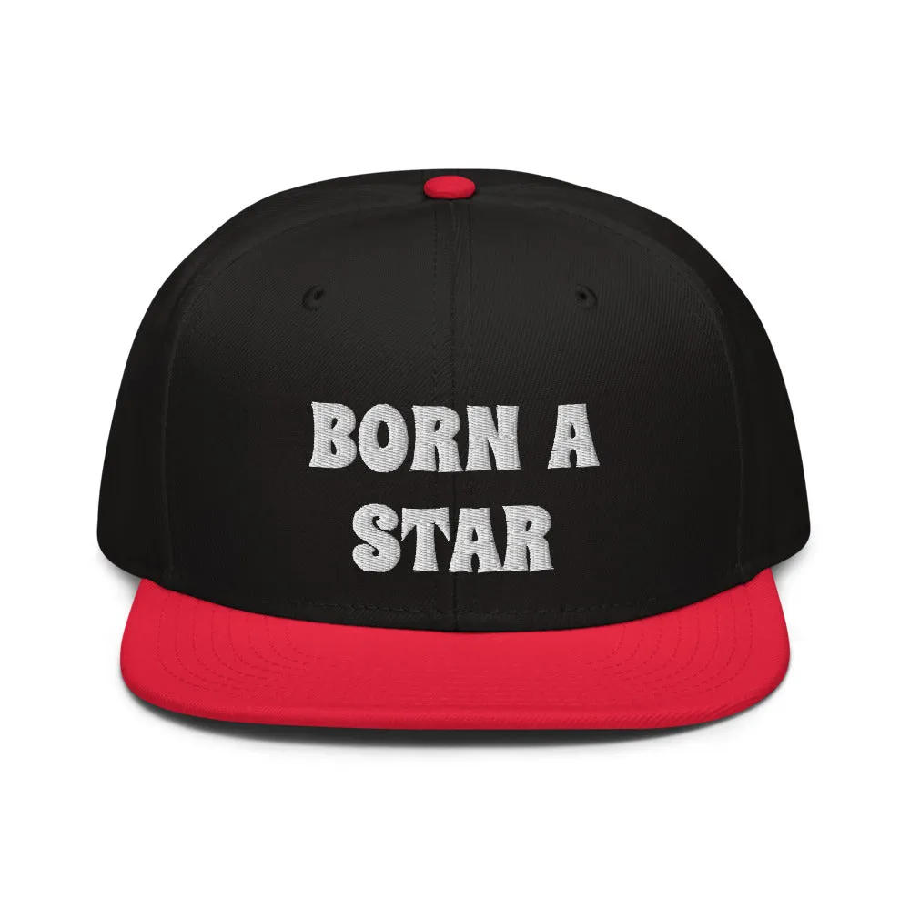Snapback Hat "2052-0151 Born A Star (White Logo)"