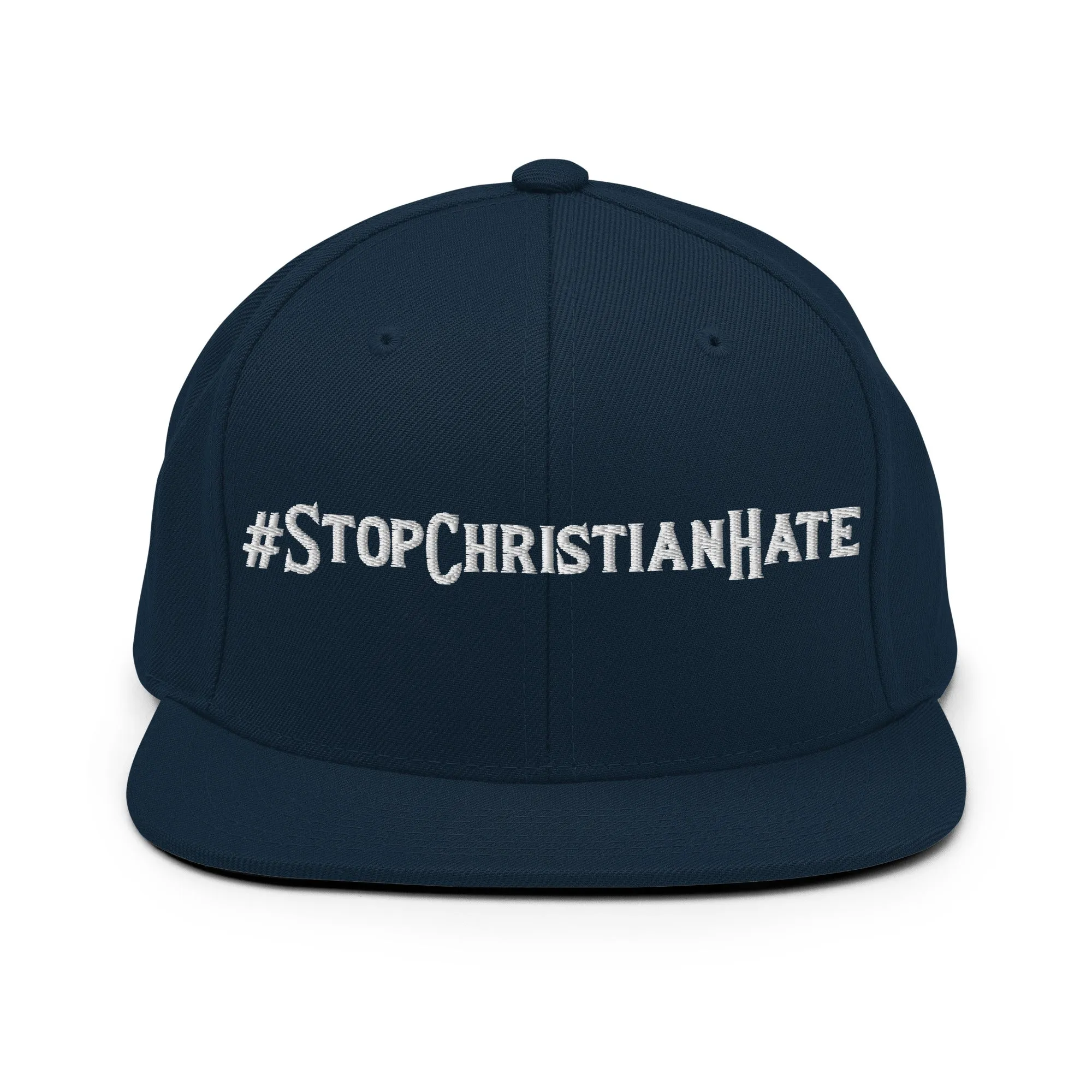#StopChristianHate Snapback Hat